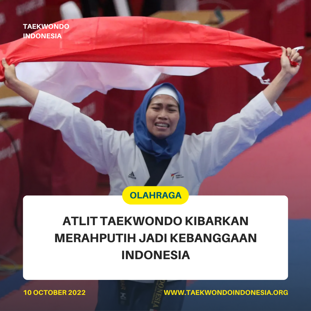 ATLIT TAEKWONDO KIBARKAN MERAH PUTIH JADI KEBANGGAAN INDONESIA  Taekwondo Indonesia Dojang ETC MUNTILAN